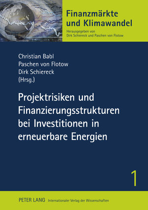 Buchcover Projektrisiken und Finanzierungsstrukturen bei Investitionen in erneuerbare Energien  | EAN 9783631615294 | ISBN 3-631-61529-9 | ISBN 978-3-631-61529-4