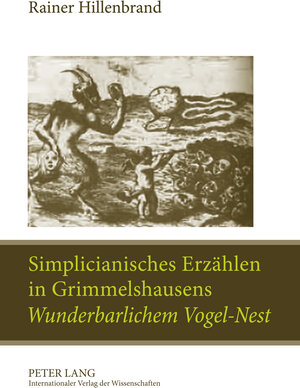 Buchcover Simplicianisches Erzählen in Grimmelshausens «Wunderbarlichem Vogel-Nest» | Rainer Hillenbrand | EAN 9783631618127 | ISBN 3-631-61812-3 | ISBN 978-3-631-61812-7