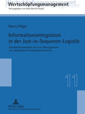 Buchcover Informationsintegration in der Just-in-Sequence-Logistik | Marco Plöger | EAN 9783631618493 | ISBN 3-631-61849-2 | ISBN 978-3-631-61849-3