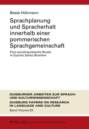 Buchcover Sprachplanung und Spracherhalt innerhalb einer pommerischen Sprachgemeinschaft | Beate Höhmann | EAN 9783631619858 | ISBN 3-631-61985-5 | ISBN 978-3-631-61985-8