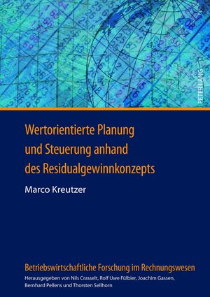 Buchcover Wertorientierte Planung und Steuerung anhand des Residualgewinnkonzepts | Marco Kreutzer | EAN 9783631622148 | ISBN 3-631-62214-7 | ISBN 978-3-631-62214-8