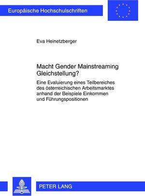 Buchcover Macht Gender Mainstreaming Gleichstellung? | Eva Heinetzberger | EAN 9783631625415 | ISBN 3-631-62541-3 | ISBN 978-3-631-62541-5