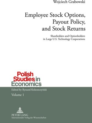 Buchcover Employee Stock Options, Payout Policy, and Stock Returns | Wojciech Grabowski | EAN 9783631630358 | ISBN 3-631-63035-2 | ISBN 978-3-631-63035-8