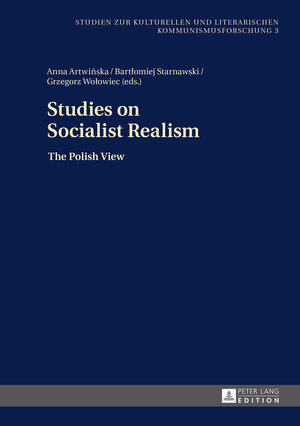 Buchcover Studies on Socialist Realism  | EAN 9783631630556 | ISBN 3-631-63055-7 | ISBN 978-3-631-63055-6