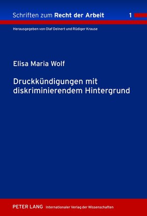 Buchcover Druckkündigungen mit diskriminierendem Hintergrund | Elisa Maria Wolf | EAN 9783631631157 | ISBN 3-631-63115-4 | ISBN 978-3-631-63115-7