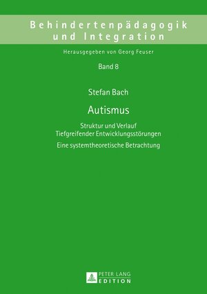 Buchcover Autismus | Stefan Bach | EAN 9783631633786 | ISBN 3-631-63378-5 | ISBN 978-3-631-63378-6