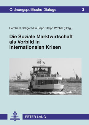 Buchcover Die Soziale Marktwirtschaft als Vorbild in internationalen Krisen  | EAN 9783631635933 | ISBN 3-631-63593-1 | ISBN 978-3-631-63593-3