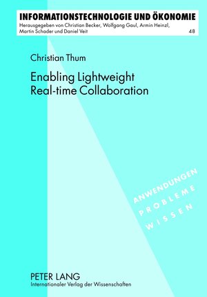 Buchcover Enabling Lightweight Real-time Collaboration | Christian Thum | EAN 9783631638422 | ISBN 3-631-63842-6 | ISBN 978-3-631-63842-2