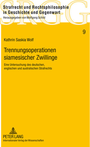 Buchcover Trennungsoperationen siamesischer Zwillinge | Kathrin Wolf | EAN 9783631639597 | ISBN 3-631-63959-7 | ISBN 978-3-631-63959-7