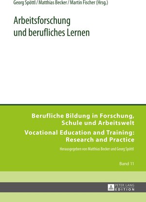 Buchcover Arbeitsforschung und berufliches Lernen  | EAN 9783631642085 | ISBN 3-631-64208-3 | ISBN 978-3-631-64208-5