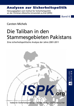 Buchcover Die Taliban in den Stammesgebieten Pakistans | Carsten Michels | EAN 9783631642818 | ISBN 3-631-64281-4 | ISBN 978-3-631-64281-8