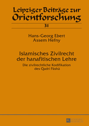 Buchcover Islamisches Zivilrecht der hanafitischen Lehre | Hans-Georg Ebert | EAN 9783631643495 | ISBN 3-631-64349-7 | ISBN 978-3-631-64349-5