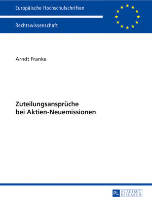 Buchcover Zuteilungsansprüche bei Aktien-Neuemissionen | Arndt Franke | EAN 9783631644812 | ISBN 3-631-64481-7 | ISBN 978-3-631-64481-2