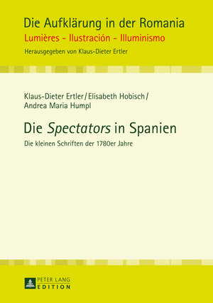 Buchcover Die «Spectators» in Spanien | Klaus-Dieter Ertler | EAN 9783631646526 | ISBN 3-631-64652-6 | ISBN 978-3-631-64652-6