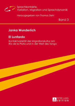 Buchcover El Lunfardo | Janka Wunderlich | EAN 9783631650134 | ISBN 3-631-65013-2 | ISBN 978-3-631-65013-4