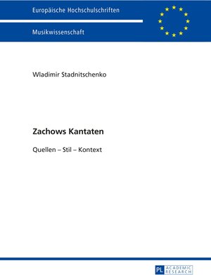 Buchcover Zachows Kantaten | Wladimir Stadnitschenko | EAN 9783631650400 | ISBN 3-631-65040-X | ISBN 978-3-631-65040-0