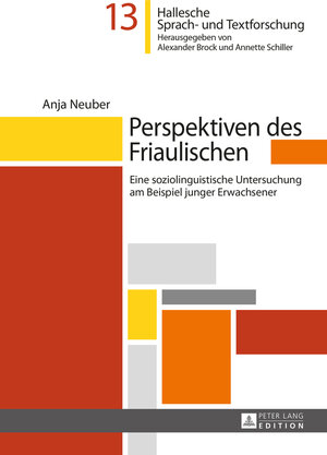 Buchcover Perspektiven des Friaulischen | Anja Neuber | EAN 9783631652947 | ISBN 3-631-65294-1 | ISBN 978-3-631-65294-7