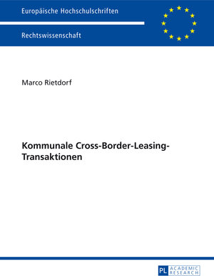 Buchcover Kommunale Cross-Border-Leasing-Transaktionen | Marco Rietdorf | EAN 9783631653081 | ISBN 3-631-65308-5 | ISBN 978-3-631-65308-1