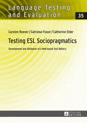 Buchcover Testing ESL Sociopragmatics | Carsten Roever | EAN 9783631653791 | ISBN 3-631-65379-4 | ISBN 978-3-631-65379-1