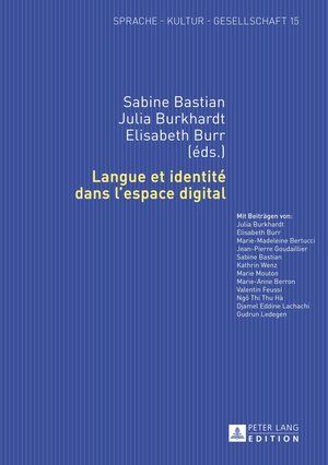 Buchcover Langue et identité dans l’espace digital  | EAN 9783631654033 | ISBN 3-631-65403-0 | ISBN 978-3-631-65403-3