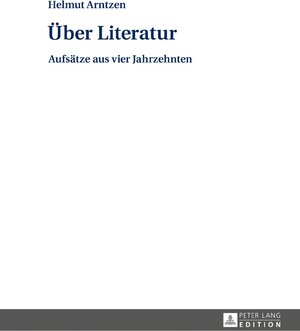 Buchcover Über Literatur | Helmut Arntzen | EAN 9783631654453 | ISBN 3-631-65445-6 | ISBN 978-3-631-65445-3