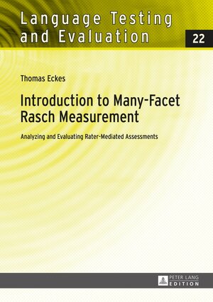 Buchcover Introduction to Many-Facet Rasch Measurement | Thomas Eckes | EAN 9783631656150 | ISBN 3-631-65615-7 | ISBN 978-3-631-65615-0
