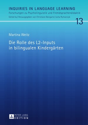 Buchcover Die Rolle des L2-Inputs in bilingualen Kindergärten | Martina Weitz | EAN 9783631657300 | ISBN 3-631-65730-7 | ISBN 978-3-631-65730-0