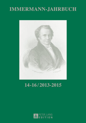 Buchcover Immermann-Jahrbuch 14–16 / 2013–2015  | EAN 9783631657447 | ISBN 3-631-65744-7 | ISBN 978-3-631-65744-7