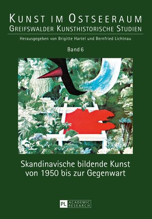 Buchcover Skandinavische bildende Kunst von 1950 bis zur Gegenwart  | EAN 9783631659618 | ISBN 3-631-65961-X | ISBN 978-3-631-65961-8