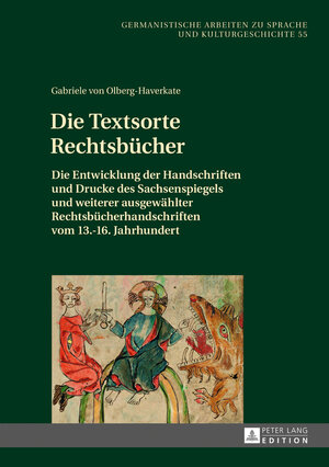 Buchcover Die Textsorte Rechtsbücher | Gabriele von Olberg-Haverkate | EAN 9783631659809 | ISBN 3-631-65980-6 | ISBN 978-3-631-65980-9