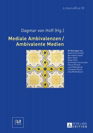 Buchcover Mediale Ambivalenzen / Ambivalente Medien  | EAN 9783631659953 | ISBN 3-631-65995-4 | ISBN 978-3-631-65995-3