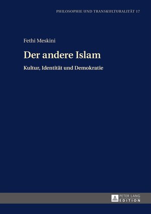 Buchcover Der andere Islam | Fethi Meskini | EAN 9783631661369 | ISBN 3-631-66136-3 | ISBN 978-3-631-66136-9