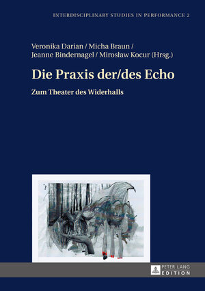 Buchcover Die Praxis der/des Echo  | EAN 9783631661888 | ISBN 3-631-66188-6 | ISBN 978-3-631-66188-8