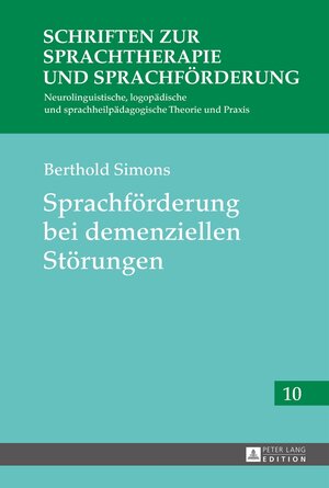 Buchcover Sprachförderung bei demenziellen Störungen | Berthold Simons | EAN 9783631662014 | ISBN 3-631-66201-7 | ISBN 978-3-631-66201-4