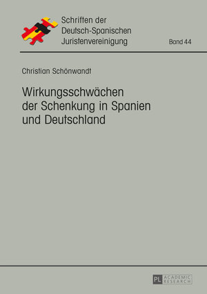 Buchcover Wirkungsschwächen der Schenkung in Spanien und Deutschland | Christian Schönwandt | EAN 9783631662939 | ISBN 3-631-66293-9 | ISBN 978-3-631-66293-9