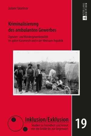 Buchcover Kriminalisierung des ambulanten Gewerbes | Juliane Tatarinov | EAN 9783631663042 | ISBN 3-631-66304-8 | ISBN 978-3-631-66304-2