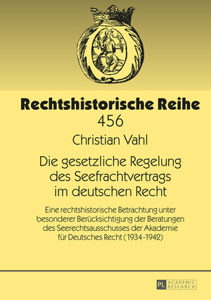 Buchcover Die gesetzliche Regelung des Seefrachtvertrags im deutschen Recht | Christian Vahl | EAN 9783631663295 | ISBN 3-631-66329-3 | ISBN 978-3-631-66329-5