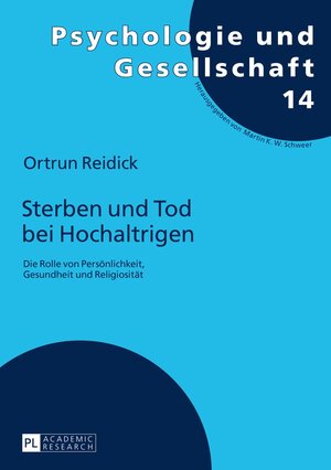 Buchcover Sterben und Tod bei Hochaltrigen | Ortrun Reidick | EAN 9783631664650 | ISBN 3-631-66465-6 | ISBN 978-3-631-66465-0