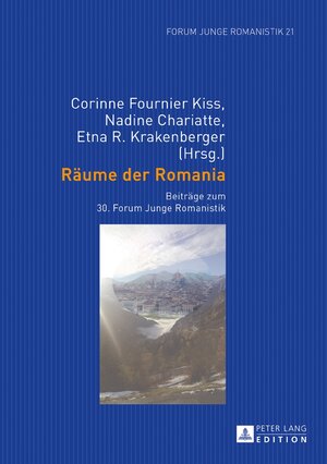 Buchcover Räume der Romania  | EAN 9783631664988 | ISBN 3-631-66498-2 | ISBN 978-3-631-66498-8