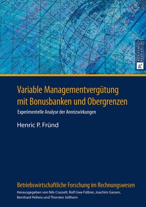 Buchcover Variable Managementvergütung mit Bonusbanken und Obergrenzen | Henric P. Fründ | EAN 9783631665121 | ISBN 3-631-66512-1 | ISBN 978-3-631-66512-1