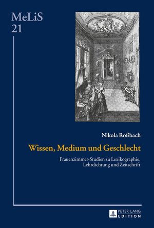Buchcover Wissen, Medium und Geschlecht | Nikola Roßbach | EAN 9783631665398 | ISBN 3-631-66539-3 | ISBN 978-3-631-66539-8