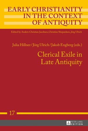 Buchcover Clerical Exile in Late Antiquity  | EAN 9783631665978 | ISBN 3-631-66597-0 | ISBN 978-3-631-66597-8
