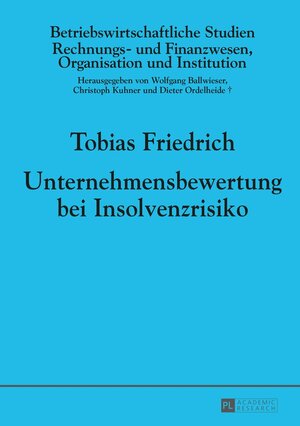 Buchcover Unternehmensbewertung bei Insolvenzrisiko | Tobias Friedrich | EAN 9783631666036 | ISBN 3-631-66603-9 | ISBN 978-3-631-66603-6