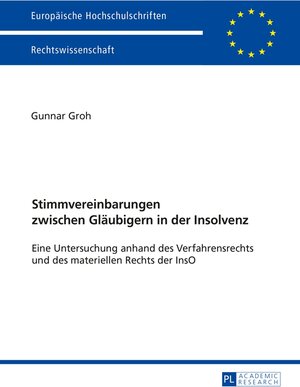 Buchcover Stimmvereinbarungen zwischen Gläubigern in der Insolvenz | Gunnar Groh | EAN 9783631667637 | ISBN 3-631-66763-9 | ISBN 978-3-631-66763-7