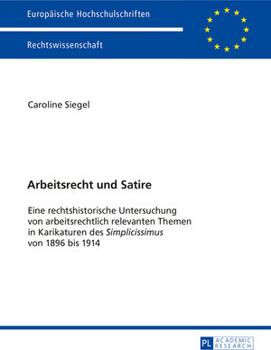 Buchcover Arbeitsrecht und Satire | Caroline Siegel | EAN 9783631668153 | ISBN 3-631-66815-5 | ISBN 978-3-631-66815-3