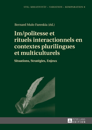 Buchcover Im/politesse et rituels interactionnels en contextes plurilingues et multiculturels  | EAN 9783631671771 | ISBN 3-631-67177-6 | ISBN 978-3-631-67177-1