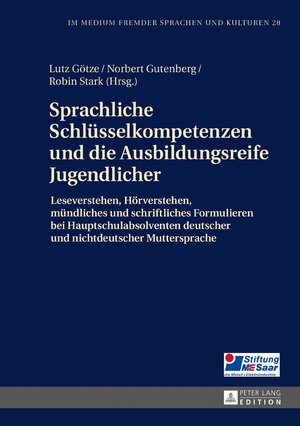 Buchcover Sprachliche Schlüsselkompetenzen und die Ausbildungsreife Jugendlicher  | EAN 9783631672501 | ISBN 3-631-67250-0 | ISBN 978-3-631-67250-1