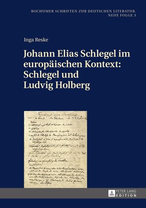 Buchcover Johann Elias Schlegel im europäischen Kontext: Schlegel und Ludvig Holberg | Inga Reske | EAN 9783631672648 | ISBN 3-631-67264-0 | ISBN 978-3-631-67264-8