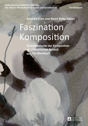 Buchcover Faszination Komposition | Béatrice Cron | EAN 9783631673140 | ISBN 3-631-67314-0 | ISBN 978-3-631-67314-0