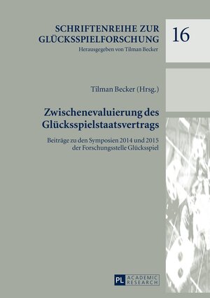 Buchcover Zwischenevaluierung des Glücksspielstaatsvertrags  | EAN 9783631673362 | ISBN 3-631-67336-1 | ISBN 978-3-631-67336-2
